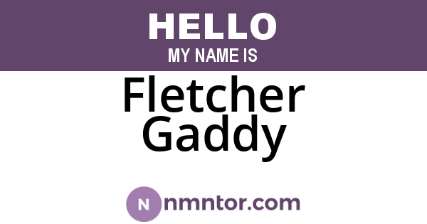 Fletcher Gaddy