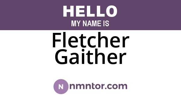 Fletcher Gaither