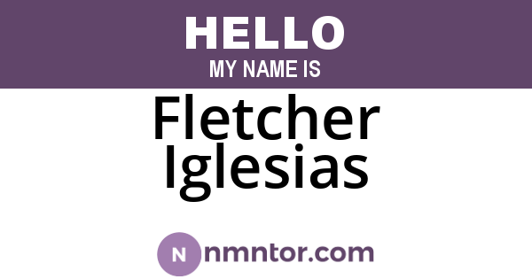 Fletcher Iglesias