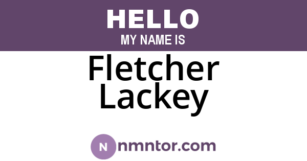 Fletcher Lackey
