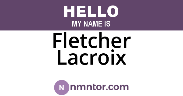 Fletcher Lacroix