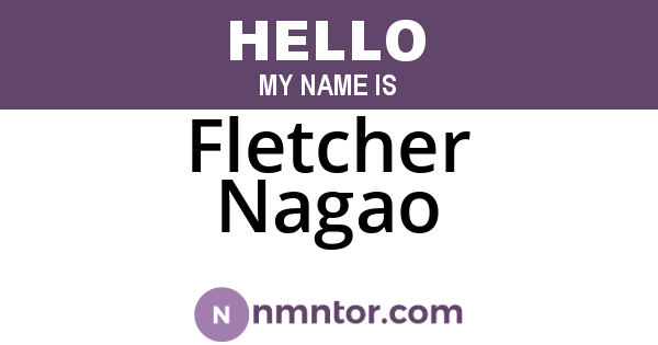 Fletcher Nagao