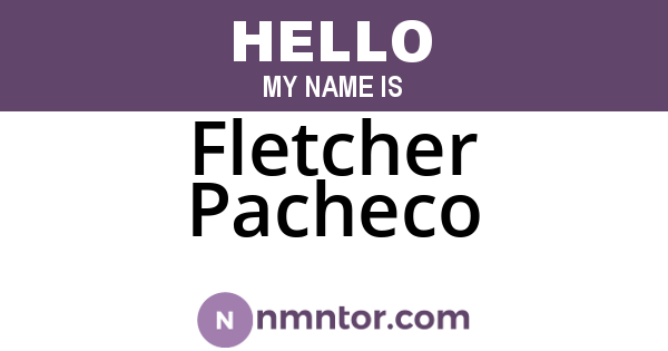 Fletcher Pacheco