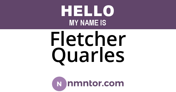 Fletcher Quarles