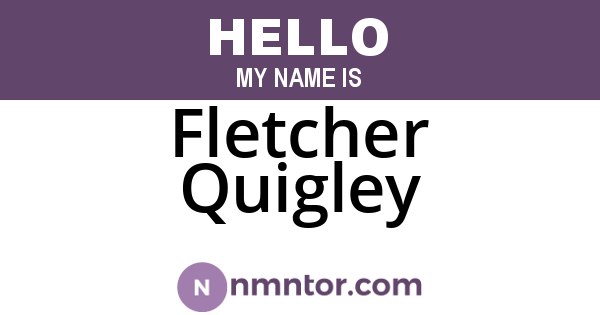Fletcher Quigley