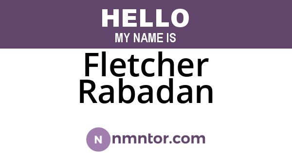 Fletcher Rabadan