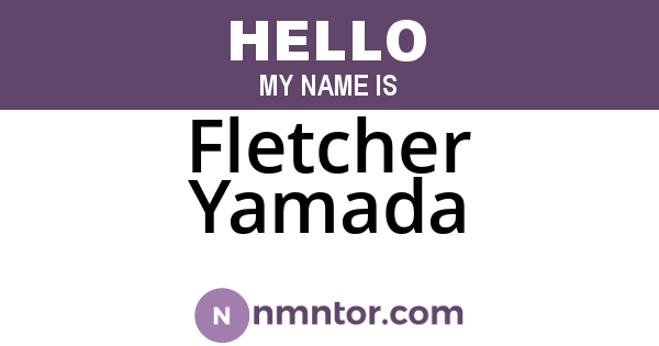 Fletcher Yamada