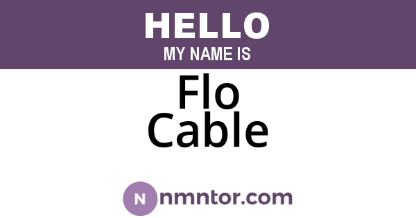 Flo Cable