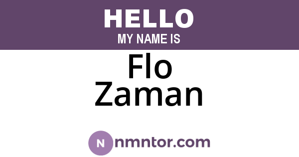Flo Zaman