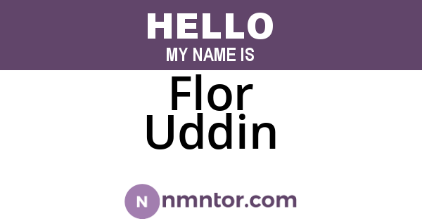 Flor Uddin