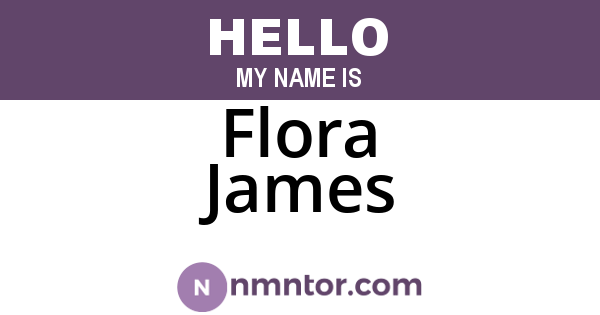 Flora James