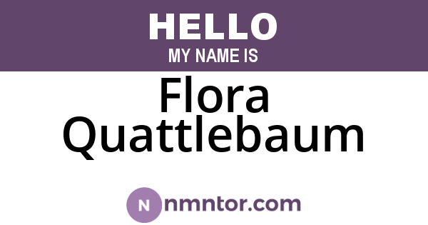 Flora Quattlebaum