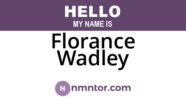 Florance Wadley