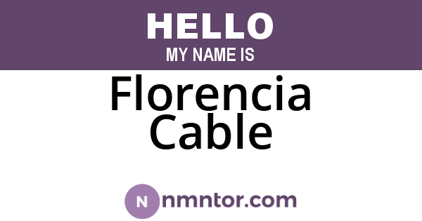 Florencia Cable