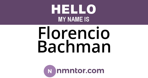Florencio Bachman