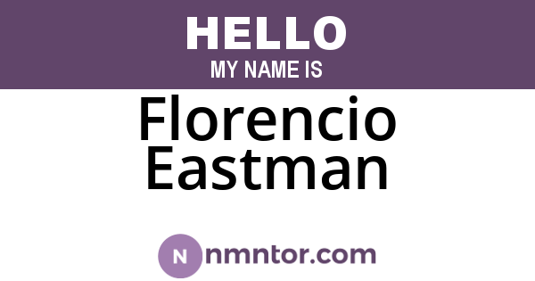 Florencio Eastman