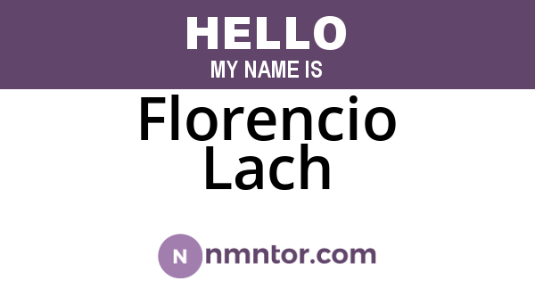 Florencio Lach