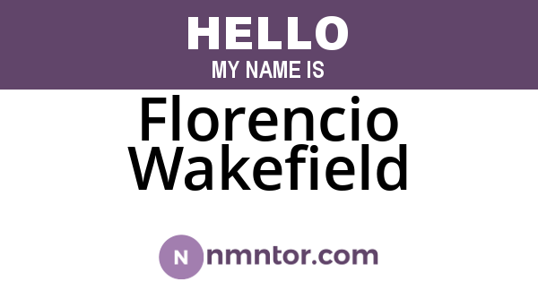 Florencio Wakefield