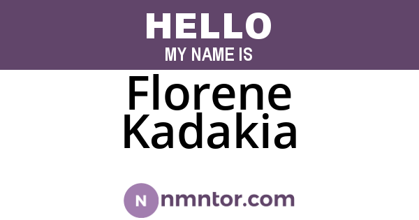 Florene Kadakia