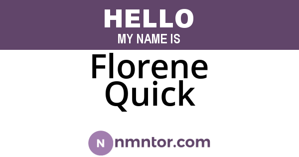 Florene Quick
