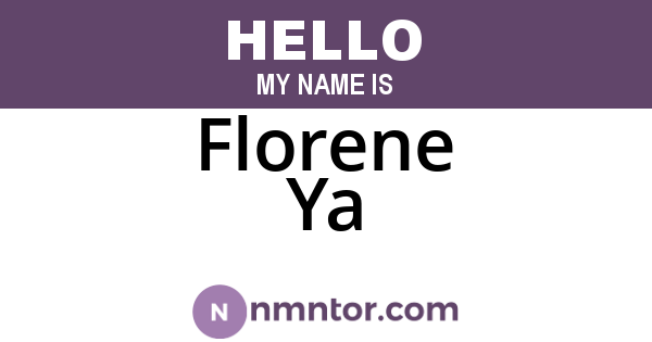 Florene Ya