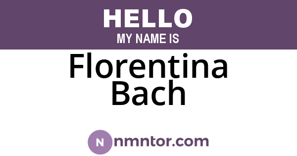 Florentina Bach