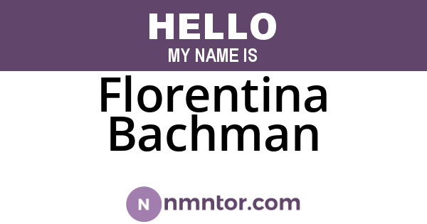 Florentina Bachman