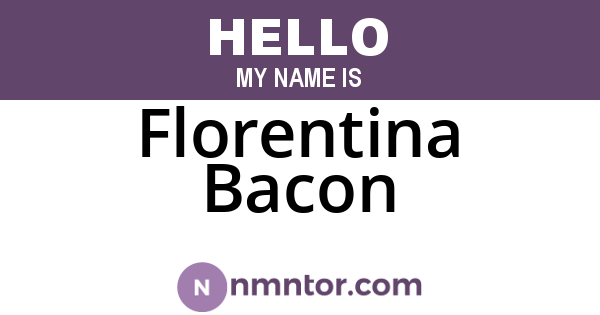 Florentina Bacon
