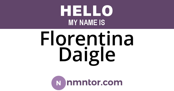 Florentina Daigle