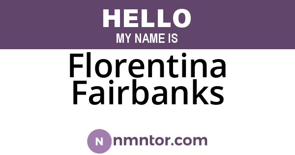 Florentina Fairbanks