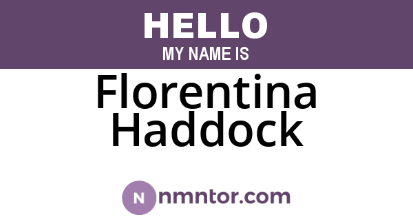 Florentina Haddock