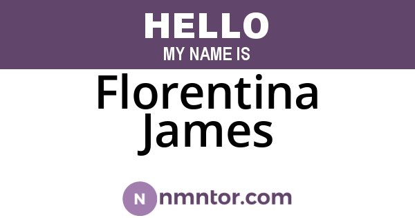 Florentina James