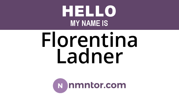 Florentina Ladner