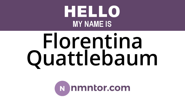 Florentina Quattlebaum