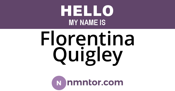 Florentina Quigley