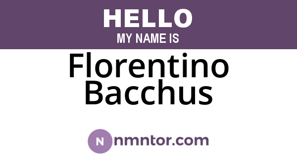 Florentino Bacchus