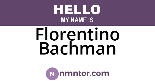 Florentino Bachman