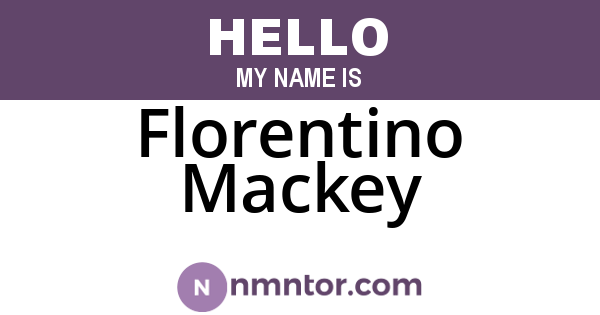 Florentino Mackey