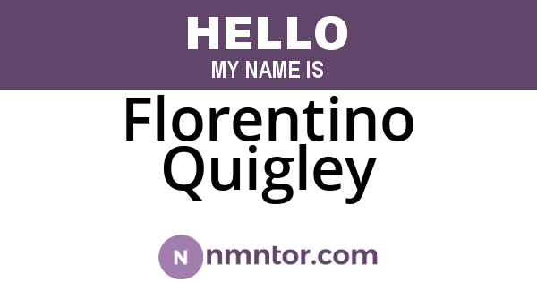 Florentino Quigley