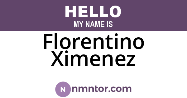 Florentino Ximenez