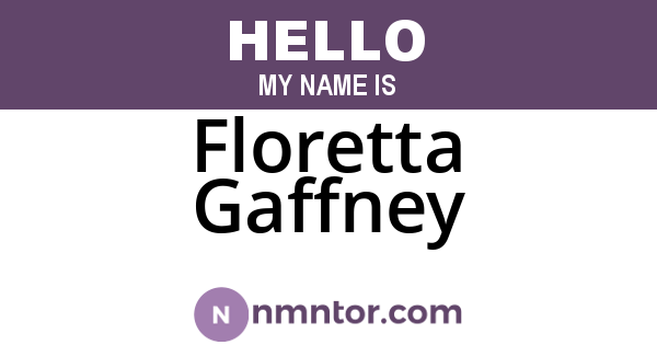Floretta Gaffney