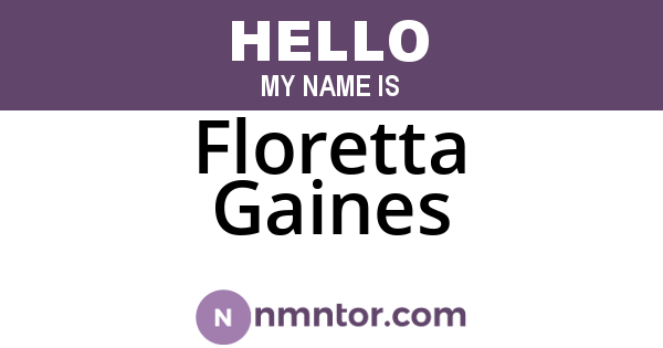 Floretta Gaines