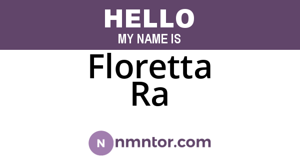 Floretta Ra