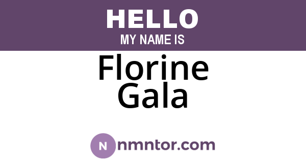 Florine Gala