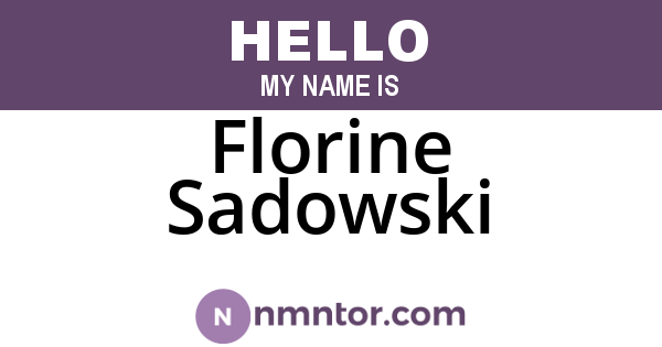 Florine Sadowski
