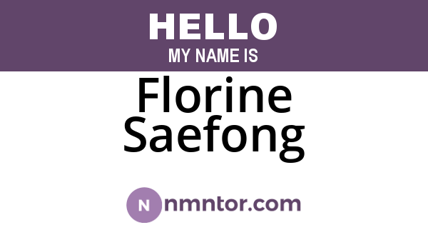 Florine Saefong