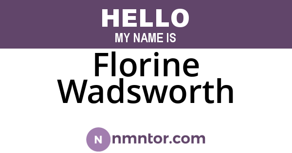 Florine Wadsworth