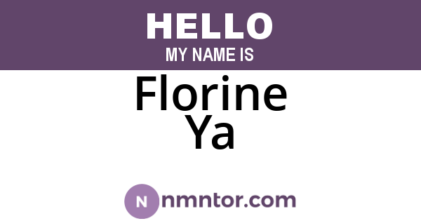 Florine Ya