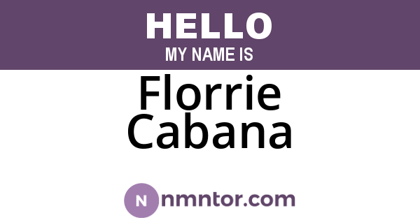 Florrie Cabana