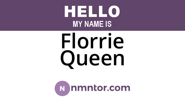 Florrie Queen